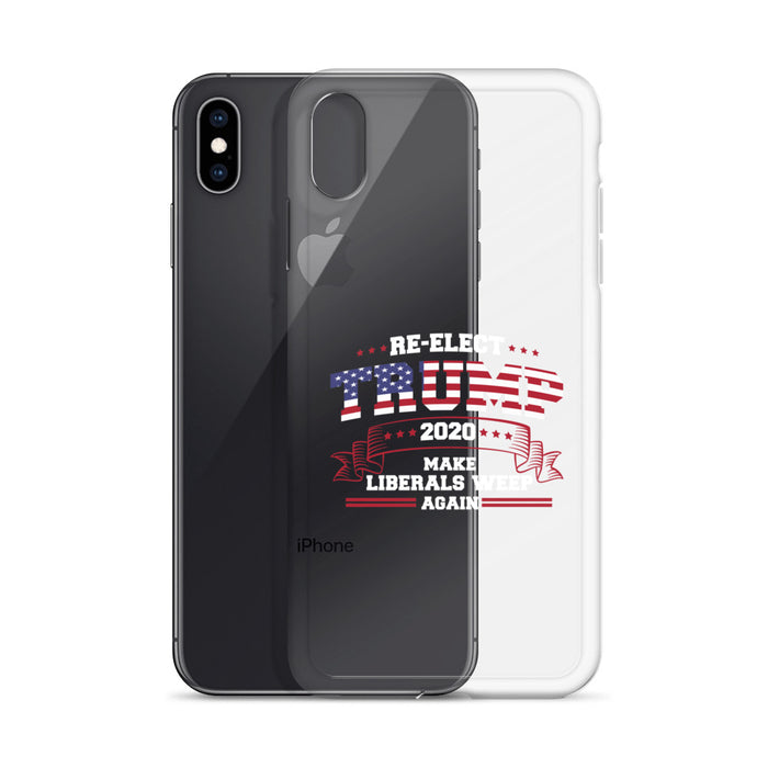 Re-Elect Trump 2020 Make Liberals Weep Again iPhone Case