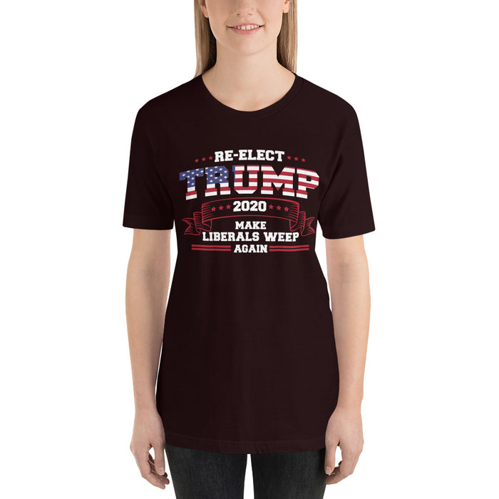 Re-Elect Trump 2020 Make Liberals Weep Again Short-Sleeve Unisex T-Shirt